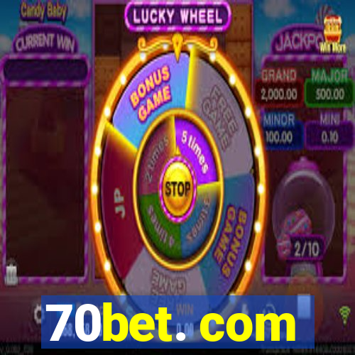 70bet. com